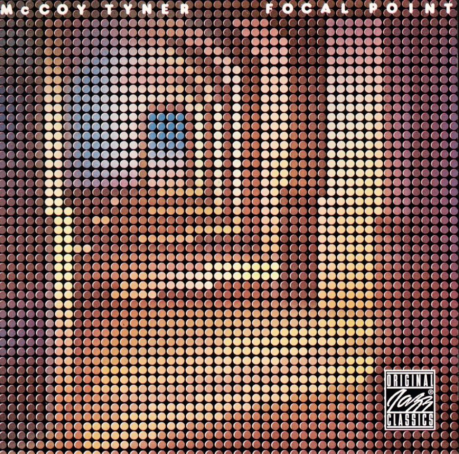 McCoy Tyner - Focal Point